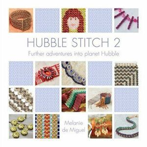 Hubble Stitch 2. Further adventures into planet Hubble, Paperback - Melanie de Miguel imagine