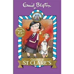 Claudine at St Clare's. Book 7, Paperback - Enid Blyton imagine