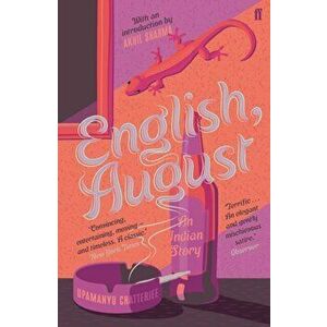 English, August: An Indian Story, Paperback - Upamanyu Chatterjee imagine