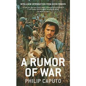 Rumor Of War, Paperback - Philip Caputo imagine