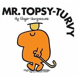 Mr. Topsy-Turvy, Paperback - Roger Hargreaves imagine
