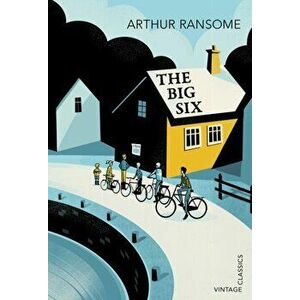 Big Six, Paperback - Arthur Ransome imagine