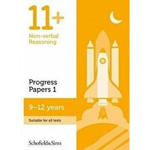 11+ Non-verbal Reasoning Progress Papers Book 1: KS2, Ages 9-12, Paperback - Rebecca Brant imagine