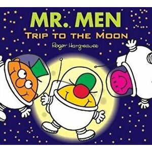 Mr. Men: Trip to the Moon, Paperback - Adam Hargreaves imagine