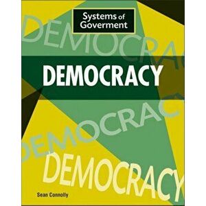 Systems of Government: Democracy, Paperback - Sean Connolly imagine