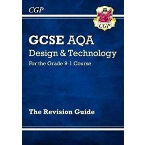 New Grade 9-1 GCSE Design & Technology AQA Revision Guide, Paperback - *** imagine