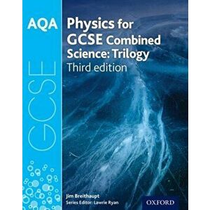 AQA GCSE Physics for Combined Science (Trilogy) Student Book, Paperback - Jim Breithaupt imagine