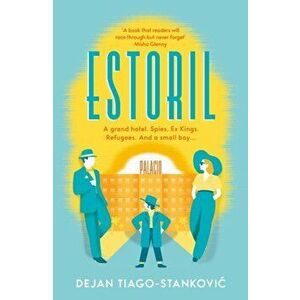 Estoril, Paperback - Dejan Tiago-Stankovic imagine