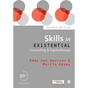 Skills in Existential Counselling & Psychotherapy, Paperback - Martin Adams imagine