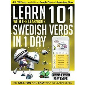 Learn 101 Swedish Verbs in 1 Day. With LearnBots, Paperback - Rory Ryder imagine