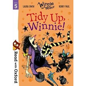 Read with Oxford: Stage 5: Winnie and Wilbur: Tidy Up, Winnie!, Paperback - Laura Owen imagine