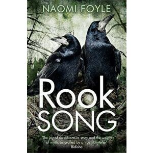 Rook Song. The Gaia Chronicles Book 2, Paperback - Naomi Foyle imagine