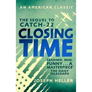 Closing Time, Paperback - Joseph Heller imagine