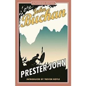 Prester John, Paperback - John Buchan imagine