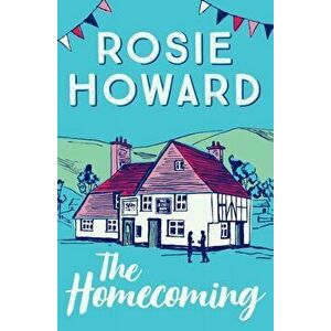 Homecoming, Paperback - Rosie Howard imagine