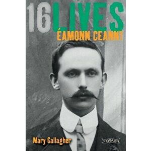 Eamonn Ceannt. 16Lives, Paperback - Mary Gallagher imagine