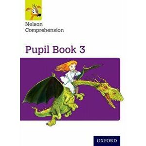 Nelson Comprehension: Year 3/Primary 4: Pupil Book 3, Paperback - Wendy Wren imagine