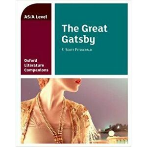 Oxford Literature Companions: The Great Gatsby, Paperback - Garrett O'Doherty imagine