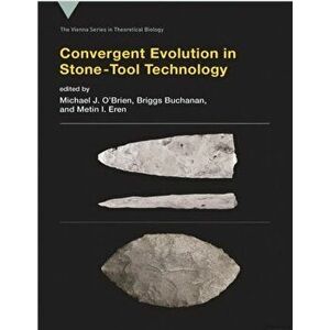 Convergent Evolution in Stone-Tool Technology, Hardback - *** imagine