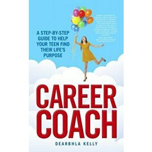Career Coach, Paperback - Dearbhla Kelly imagine