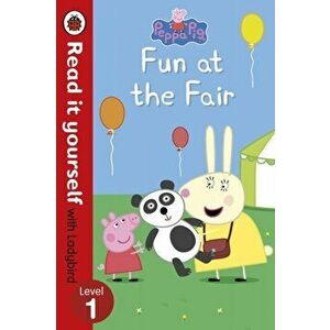 Peppa Pig: Fun at the Fair - Read it yourself with Ladybird. Level 1, Paperback - *** imagine