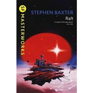 Raft, Paperback - Stephen Baxter imagine