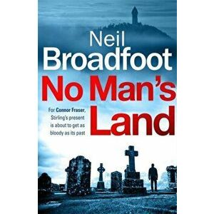 No Man's Land, Paperback - Neil Broadfoot imagine