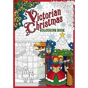 Victorian Christmas Colouring Book, Paperback - *** imagine