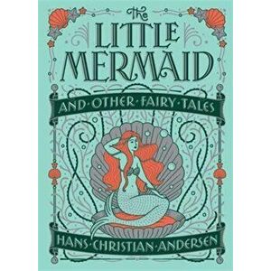 Little Mermaid and Other Fairy Tales (Barnes & Noble Collectible Classics: Children's Edition), Paperback - Hans Christian Andersen imagine