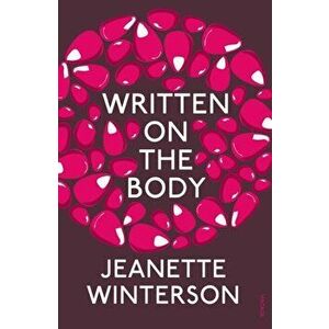 Written On The Body, Paperback - Jeanette Winterson imagine