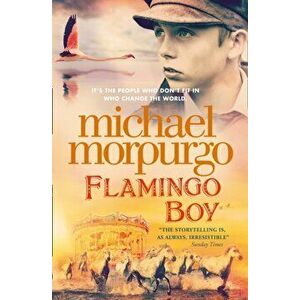 Flamingo Boy, Paperback - Michael Morpurgo imagine