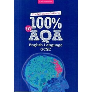 Mr Salles Guide to 100% in AQA English Language Exam, Paperback - Dominic Salles imagine
