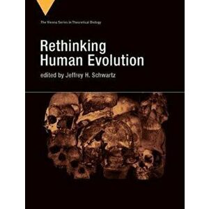 Rethinking Human Evolution, Hardback - *** imagine