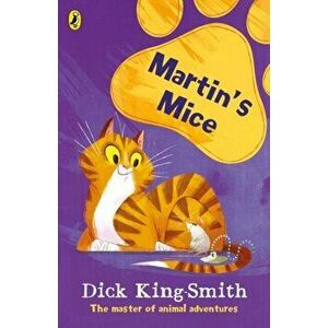 Martin's Mice, Paperback - Dick King-Smith imagine