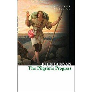 Pilgrim's Progress, Paperback - John Bunyan imagine