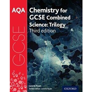 AQA GCSE Chemistry for Combined Science (Trilogy) Student Book, Paperback - Lawrie Ryan imagine