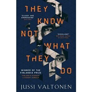 They Know Not What They Do, Paperback - Jussi Valtonen imagine