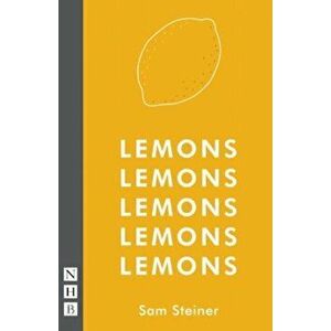 Lemons Lemons Lemons Lemons Lemons, Paperback - Sam Steiner imagine