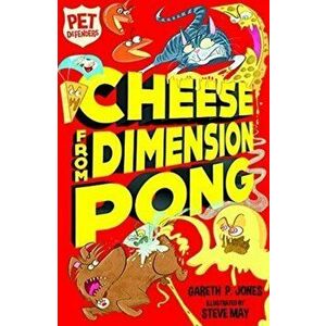 Cheese from Dimension Pong, Paperback - Gareth P. Jones imagine