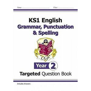 KS1 English Targeted Question Book: Grammar, Punctuation & Spelling - Year 2, Paperback - *** imagine