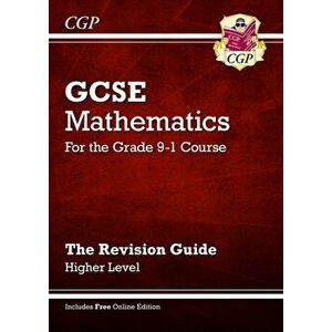 GCSE Maths Revision Guide: Higher - for the Grade 9-1 Course (with Online Edition), Paperback - *** imagine
