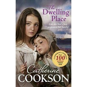 Dwelling Place, Paperback - Catherine Cookson imagine