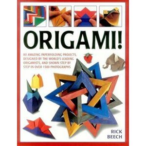 Origami!, Paperback - Rick Beech imagine