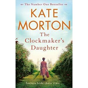 Clockmaker's Daughter, Paperback - Kate Morton imagine
