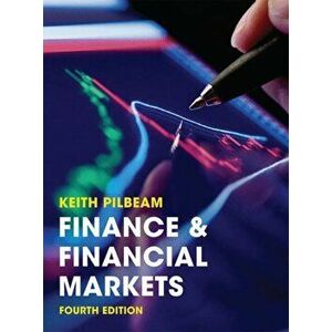 Finance and Financial Markets, Paperback - Keith Pilbeam imagine