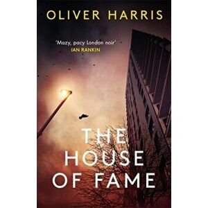 House of Fame, Paperback - Oliver Harris imagine
