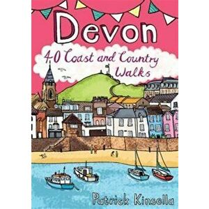 Devon. 40 Coast and Country Walks, Paperback - Patrick Kinsella imagine