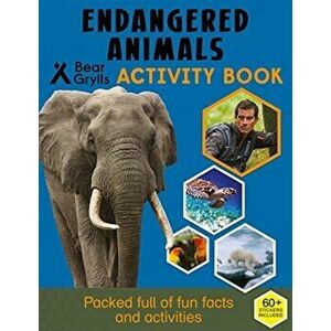 Bear Grylls Sticker Activity: Endangered Animals, Paperback - Bear Grylls imagine