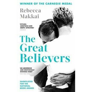 Great Believers, Paperback - Rebecca Makkai imagine