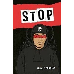 Stop, Paperback - Jenni Spangler imagine